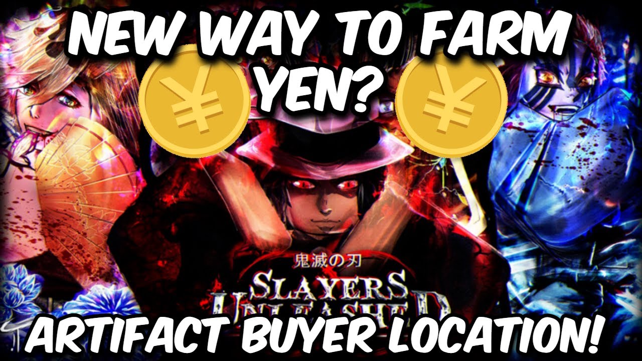 20 NEW CODES! NEW Way to Farm YEN + Artifact Buyer LOCATION in Slayers
