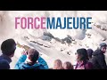 Force majeure  official trailer