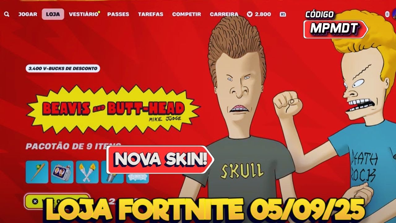 BEAVIS AND BUTT-HEAD - LOJA FORTNITE 05/09/25 - LOJA FORTNITE HOJE - COD.MPMDT