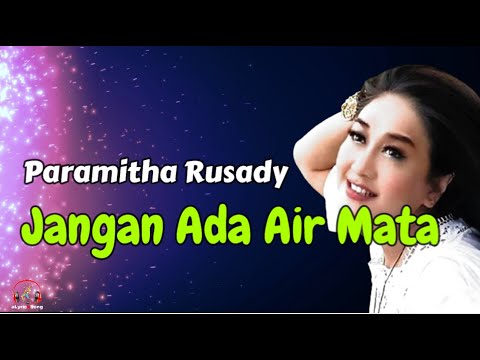 🎧 Jangan Ada Air Mata – Paramitha Rusady | Cover Song by AI-ng WORLD