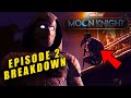 MOON KNIGHT Episode 2: &#39;Marc Spector Backstory REVEALED&#39; | Breakdown