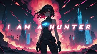 I Am a Hunter and Nobody Can Stop Me 🔥 Bests Gaming Music ♫ NoCopyrightSongs ♫