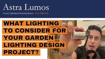 What Lighting To Consider For Your Garden Lighting Design Project? Astra Lumos | James Fielding