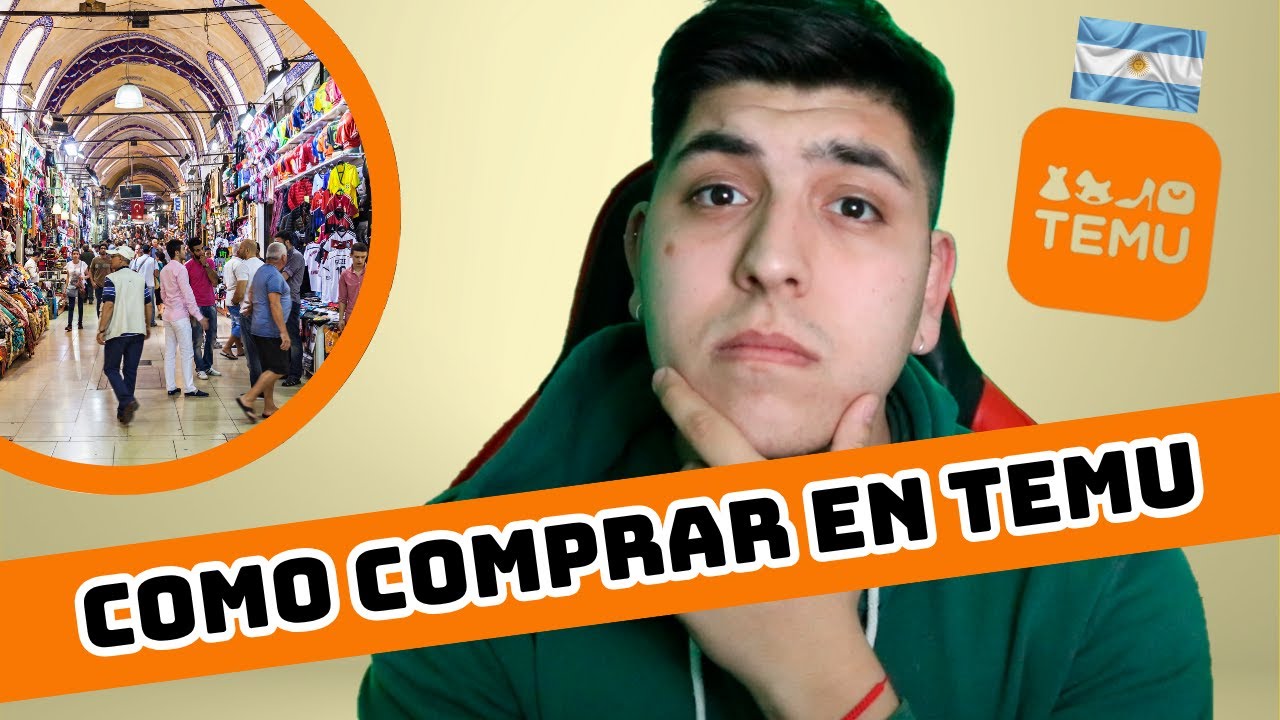 Cómo Comprar en TEMU desde Argentina [PASO A PASO + Descuentos 💸] - YouTube