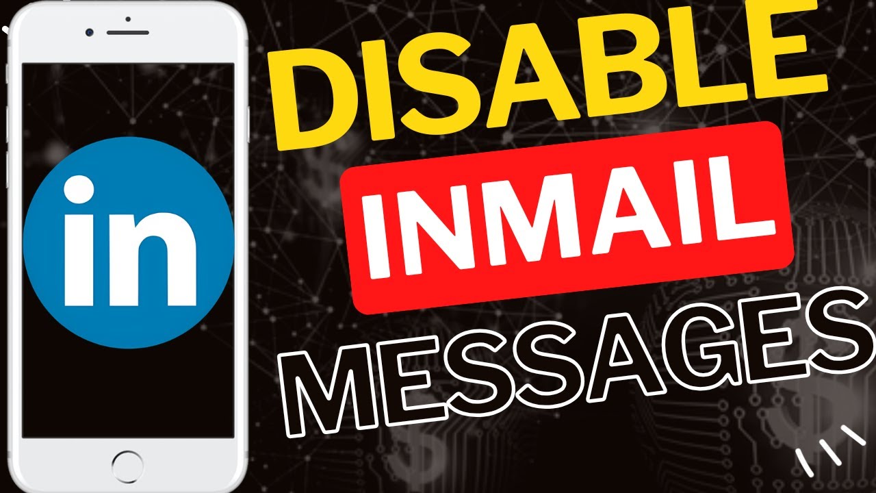 Как отключить сообщения InMail в приложении LinkedIn