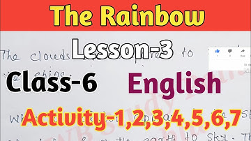 Class 6 English The Rainbow Question Answers//Class 6 English Lesson 3 The Rainbow