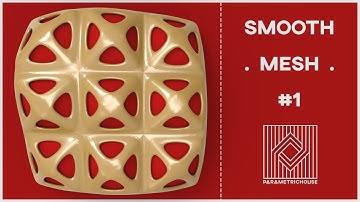 Smooth Mesh #1