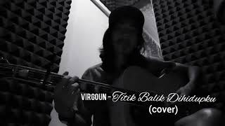 Virgoun  Titik Balik Di Hidupku cover