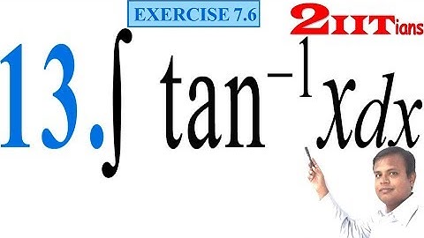 Integrals Class 12 Maths NCERT | Exercise 7.6 Q 13 | IIT JEE