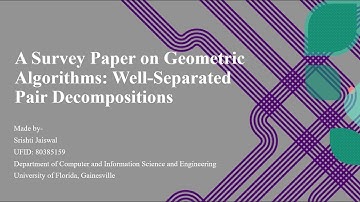 Video Presentation on Geometric Algorithms: Well-separated Pair Decompositions [AOA Survey Paper]