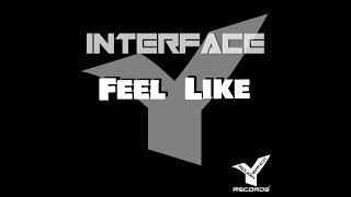 interface - feel like