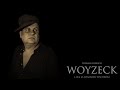 Woyzeck (2017) - Trailer