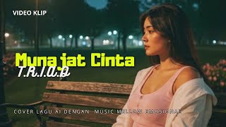'Munajat Cinta'  - T.R.I.A.D | AI Slow Pop Mellow Style Cover Song #coverlaguai