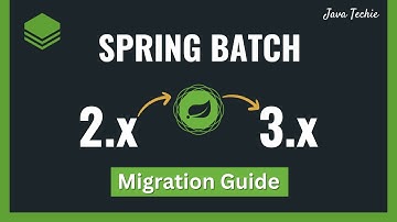 Spring Batch Migration Guides | Spring Boot 2.x to 3.x | JavaTechie