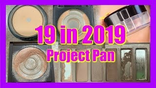 19 in 2019 Rolling Project Pan Update #4 | 8 Months In