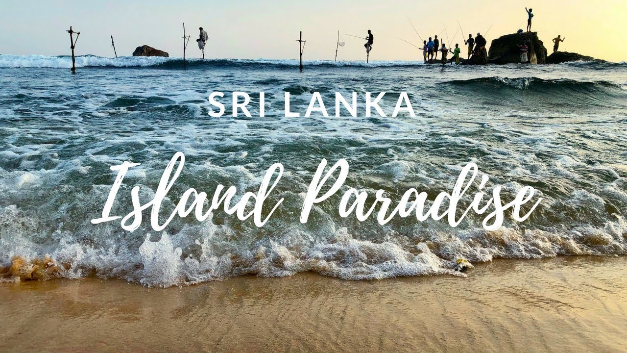 Sri Lanka - Island Paradise - YouTube
