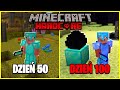 PRZEŻYŁEM 100 DNI NA ŚWIECIE Minecraft HARDCORE!