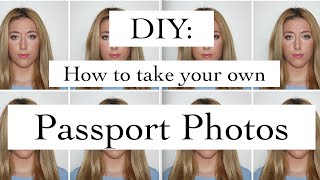 DIY Passport Photos - How to take and Edit your own Passport Photos at home