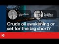 Crude oil awakening or set for the big short?