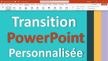 Transition de diapositives PowerPoint personnalisée