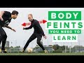 5 BODY FEINTS YOU NEED TO LEARN - how to do these football skills