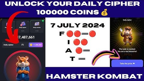 Hamster Kombat Daily cipher code 7 July 2024 | Unlock 100000 coins daily | today daily cipher 💰💰💰