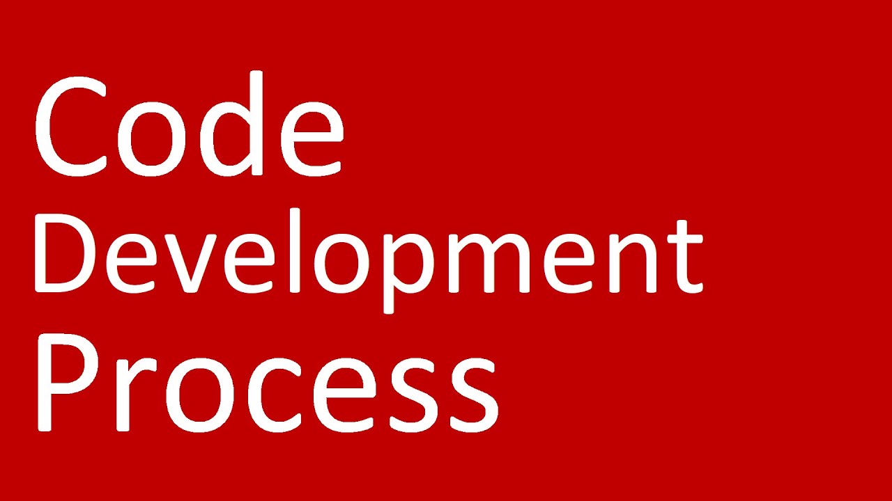 Code Development Process - YouTube