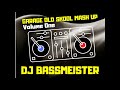 Dj bassmeister  garage old skool mash up volume one