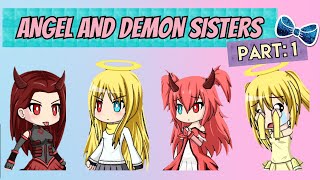 Angel And Demon Sisters Part 1 Gacha Studio Story