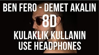 Ben Fero - Demet Akalın(8D SES / AUDIO) Resimi