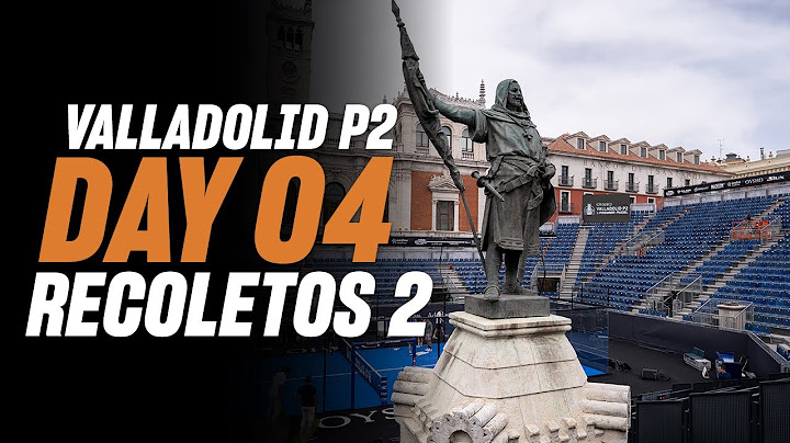 Oysho Valladolid Premier Padel P2: Recoletos 2 (🇪🇸)