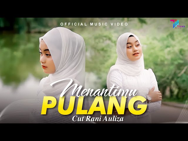 Cut Rani - Menantimu Pulang (Official Music Video) class=