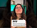 O ETF PFF pode fazer sentido na sua carteira? ✅ Entenda em 1min!