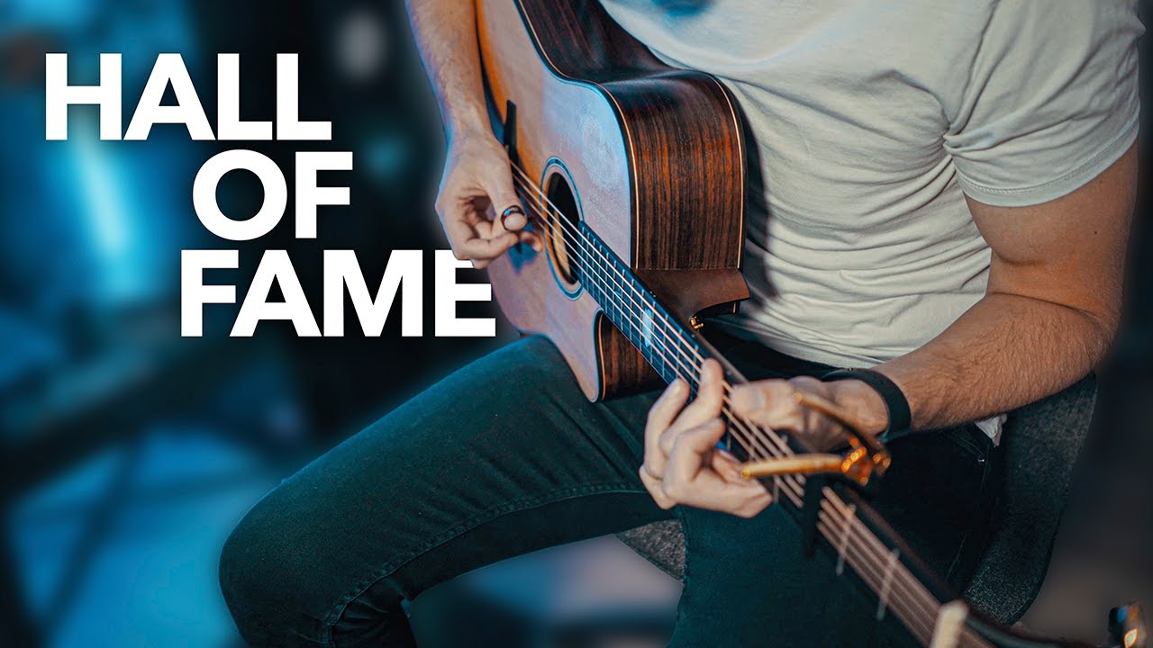 The Script Hall Of Fame NEW VERSION (Fingerstyle Guitar Cover