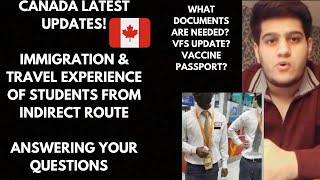 ??STUDENTS EXPERIENCE FROM INDIRECT ROUTE TO CANADA IMMIGRATION DOCUMENTS LATEST UPDATES QNA