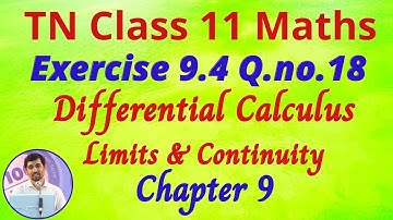 11th Maths  Exercise 9.4 Q.No.18  Limits and Continuity   AlexMaths Tamil Nadu New Syllabus