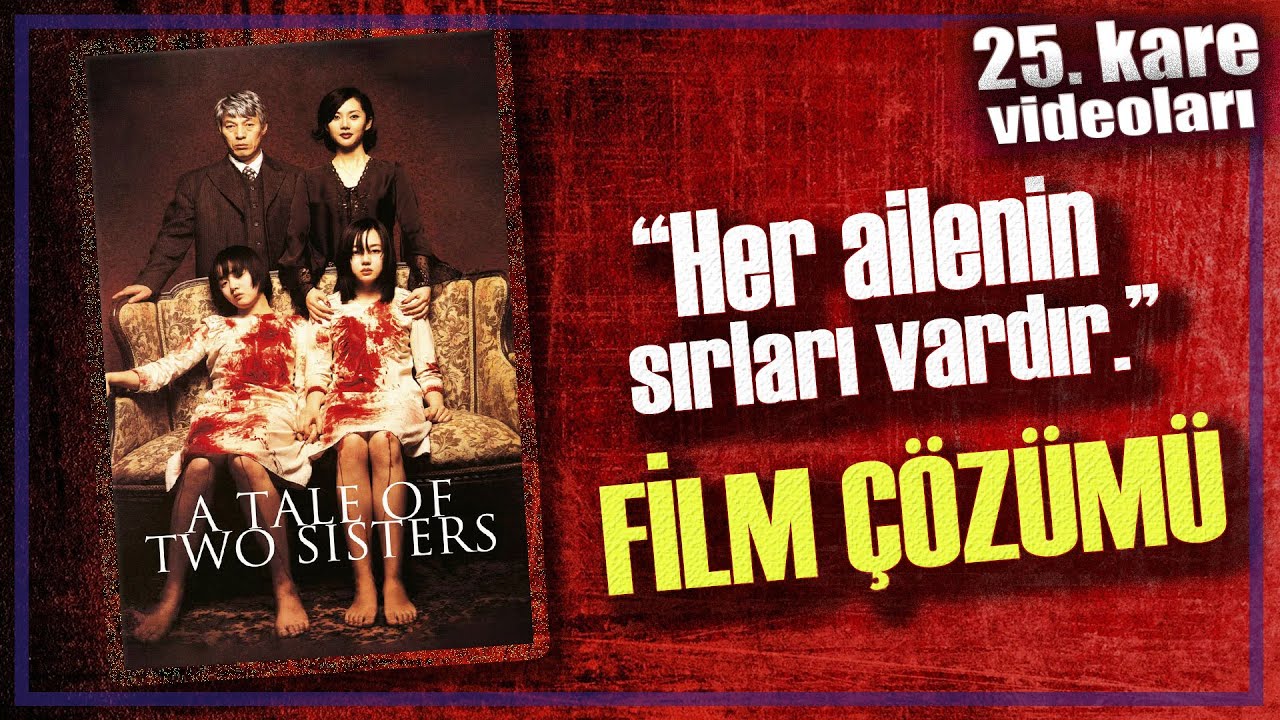 A Tale Of Two Sisters Film Çözümü- Finalde Ne Yaşandı? - YouTube