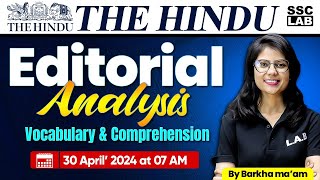 The Hindu Editorial Analysis | 30 April 2024 | Vocab & Comprehension | The Hindu Vocab By Barkha Mam