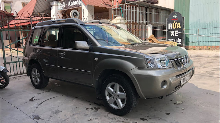 Nissan x trail 2.0 at 2006 đánh giá