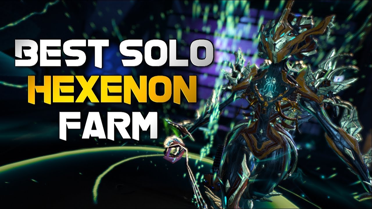 BEST WAY TO SOLO FARM HEXENON IN WARFRAME