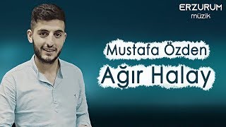 Mustafa Özden - Ağır Halay ( İncede Bir Yağdı Yağmur ) Erzurum Müzik © 2019