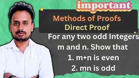 Direct Proof: Sum of Odd Numbers is Even & Product is Odd | VTU BCS405A Logic