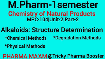 Alkaloids structure determination Methods|MPC104|U2P2 #alkaloid #naturalproducts #mpharm #pharmacy 