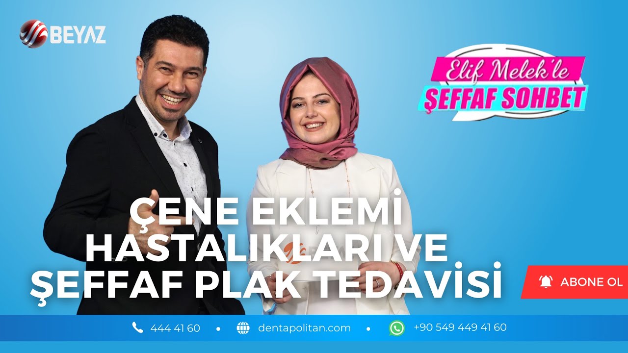Çene Eklemi Hastalıkları ve Şeffaf Plak Tedavisi | Prof. Dr. Mehmet Oğuz Öztoprak | Dentapolitan