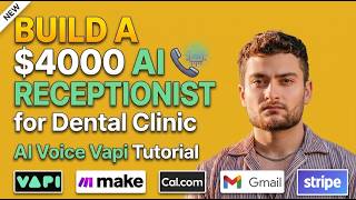How I build a $4000 AI Receptionist for Dental Clinic/ Med Spa | AI Voice Vapi Make.com Tutorial