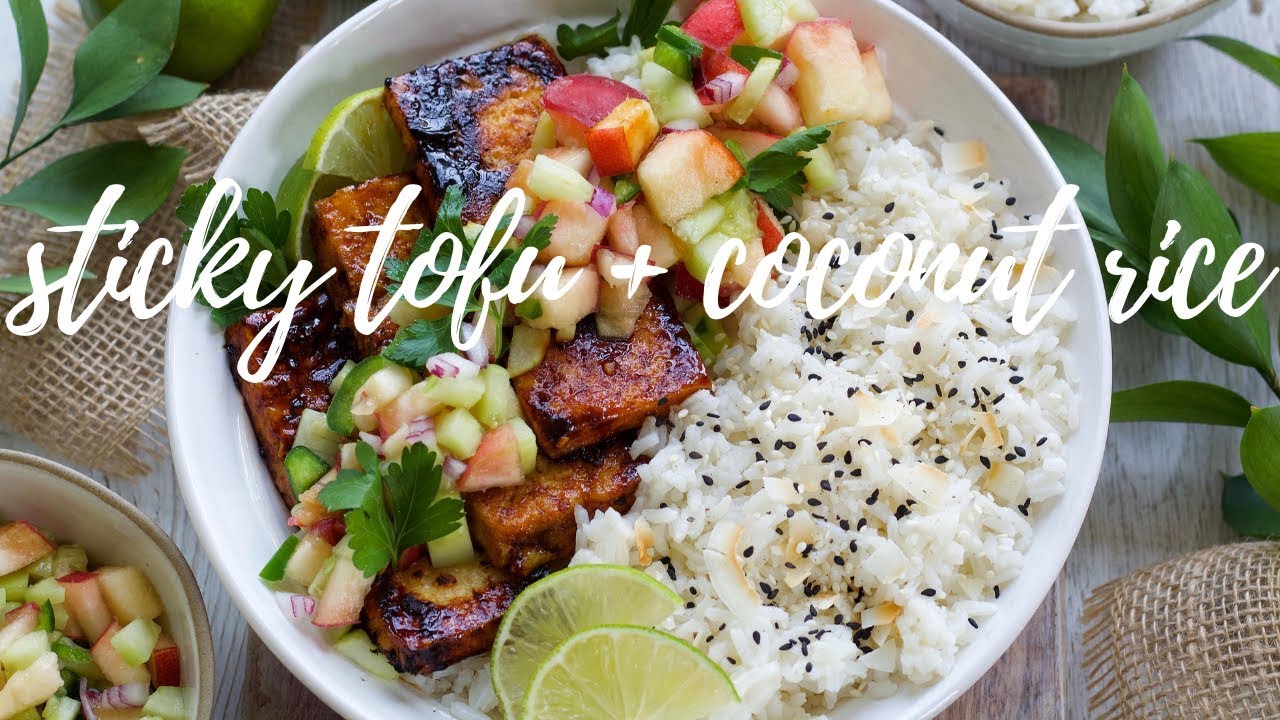 STICKY CHILI LIME TOFU WITH COCONUT RICE PLANTIFULLY BASED YouTube