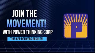 Join The Movement! - PowerThinking Corp Mobile App Demo