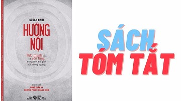 Hướng nội - sức mạnh của sự yên lặng trong một thế giới nói không ngừng