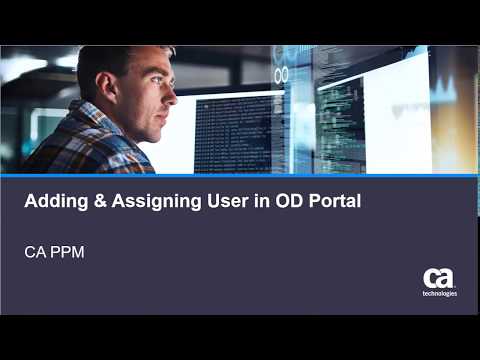 PPM: Adding and Assigning user in OD Portal