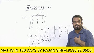 Exercise 4.1 Class 12th Maths NCERT SOLUTIONS| Find Determinants 1x1, 2x2, 3x3